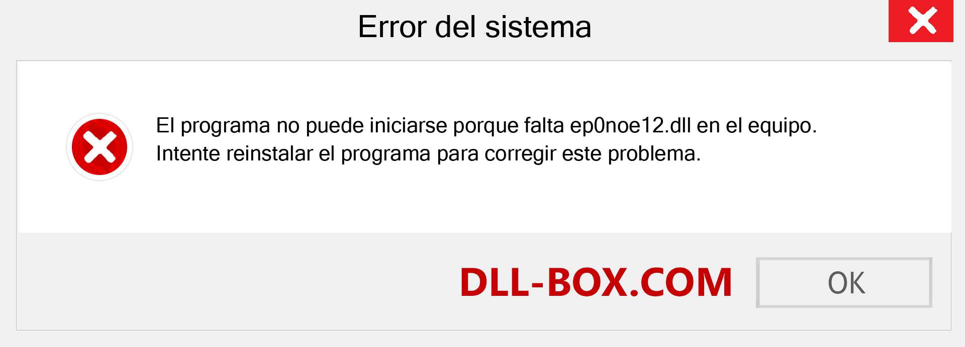 ¿Falta el archivo ep0noe12.dll ?. Descargar para Windows 7, 8, 10 - Corregir ep0noe12 dll Missing Error en Windows, fotos, imágenes